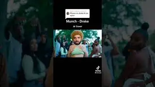 Drake x ice spice munch