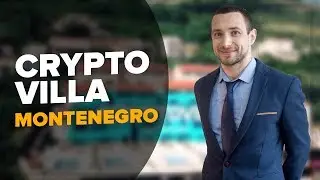 CRYPTOVILLA BCG to MONTENEGRO. БЛОКЧЕЙН. БИТКОИН. НОВОСТИ КРИПТЫ 2018. Blockchain Marketplace BCGTO