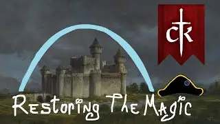 CK3 Restoring the Magic 28 To Cuba