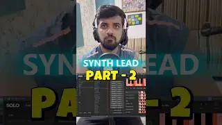 Solo Synth Vst 😇 Part - 2 #solo  #synthvst  #synthleadtutorial #synthleadhindi #synthleadvst #synth