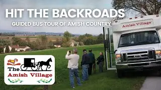 The Amish Village Backroads Bus Tour