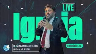 Live | Igreja I.J.S Culto De Ora&ccedil;&atilde;o