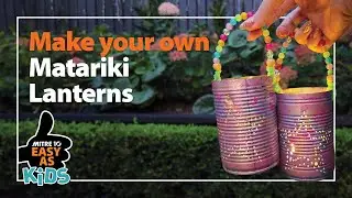 Make your own Matariki Star Lanterns | Mitre 10 Easy As Kids DIY
