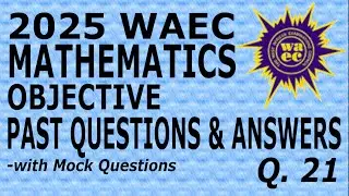 WAEC 2025 Maths OBJ Q21: Solve for Unknown Base in Number Base Conversion (Number Systems) #Algybra