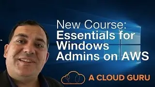 New Course: Essentials for Windows Admins on AWS