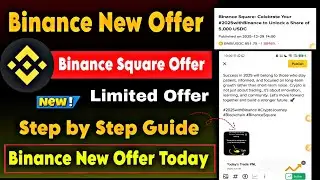 Binance New Offer Today | Binance New Airdrop Today | Binance Square Celebrate Your 2025withBinance