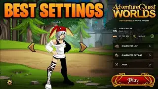 Лучшие настройки для AQW! Расширенные настройки AQWorlds