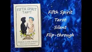 Fifth Spirit Tarot - Silent Flip-through