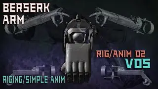 Berserk Metal Arm Basic Rig - Armason Simple P05 - Animation Simple NLA Rendereo Export .