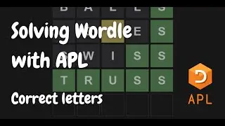 Solving Wordle with APL – Correct letters