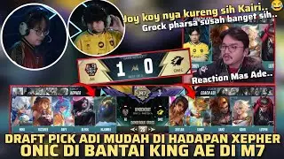 Draft Pick Coach Adi Mudah di Hadapan XEPHER ONIC Di Bantai AE Di M7 😱 Reaksi Mas Ade