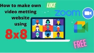 HOW TO MAKE OWN VIDEOMEETING WEBSITE LIKE GOOGLE MEET.USING 8X8.