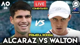 🔴 CARLOS ALCARAZ - ADAM WALTON [1R OPEN DE AUSTRALIA] - COMENTANDO EN DIRECTO