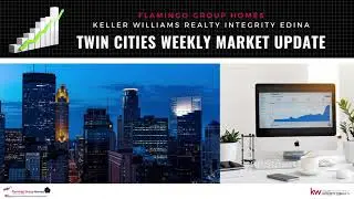Twin Cities Weekly Market Activity Report