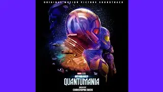 13. He's Kang, He Saw, He Conquered (Ant-Man and the Wasp: Quantumania Soundtrack)