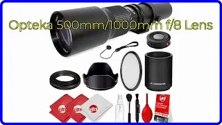 REVIEW (2026): Opteka 500mm/1000mm f/8 Lens. ESSENTIAL details.