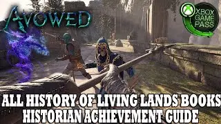 Avowed | All History of the Living Lands Books | Historian&nbsp;Achievement Guide