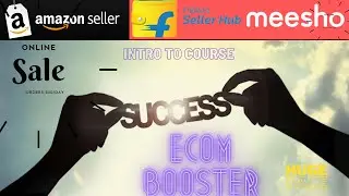 Ecommerce Learning Course , For online sellers