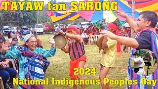 Tayaw tan Sarong - National Indigenous Peoples Day 2024