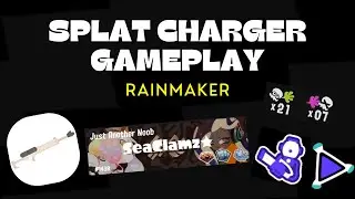 Splat Charger Gameplay (Rainmaker)