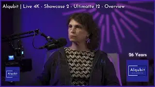 Alqubit | Live 4K - Showcase 2 - Ultimatte 12 - Overview