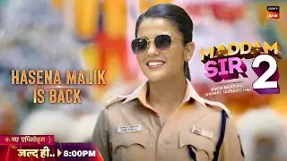 Maddam Sir Season 2 : Haseena Malik Back 🔥| Coming Soon | New Promo Update | Sony Sab 