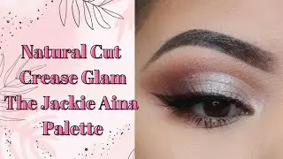 GLAM TUTORIAL: Natural Cut Crease Glam | The Jackie Aina Palette