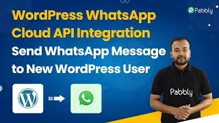 WordPress WhatsApp Cloud API Integration - Send WhatsApp Message to New WordPress User