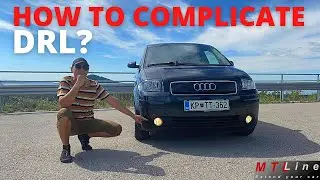 Audi A2 daytime running lights (DRL) retrofit &ndash; how NOT to overcomplicate  &ndash; EP37&ndash;project youngtimer