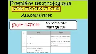 Premi&egrave;re technologique STMG Automatisme sujet EC1 00774 sujet753   290 288