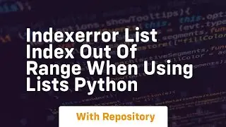 IndexError list index out of range when using lists Python