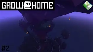 Обзор GrowHome Всё выше и выше по стеблям в небеса. №2
