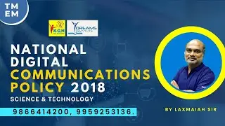 NATIONAL DIGITAL COMMUNICATIONS POLICY 2018| APPSC - TSPSC | GROUP - 1 MAINS | BY LAKSHMAIAH SIR