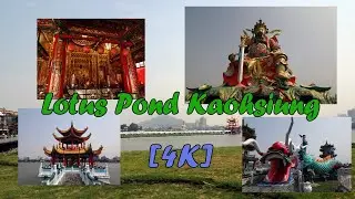 [4K] Lotus Pond Kaohsiung Attractions POV One Day Trip