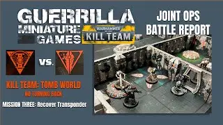 KILL TEAM: Tomb World - (Joint Ops): Mission 3 - Recover Transponder