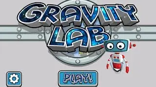 Gravity Lab! - Притягательный робот  на Android  ( Review)