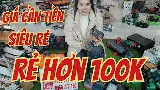 XẢ RẺ M&Aacute;Y PIN, KHOAN BULONG, M&Aacute;Y KHOAN ĐA NĂNG, Đ&Egrave;N LED CH&Iacute;NH H&Atilde;NG GI&Aacute; RẺ.