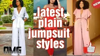 Latest plain jumpsuit styles to rock this season|| latest Fashion trends