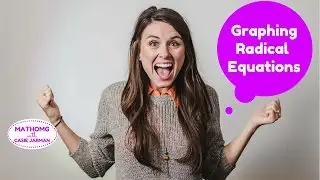 Graphing Radicals: 2 Advanced Examples
