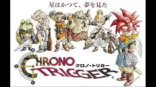 【クロノ・トリガー】うろ覚えでやるクロノトリガー #3