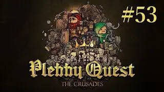 実況 SLG『Plebby Quest The Crusades』#53