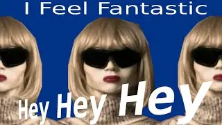 Tara the Android - I Feel Fantastic (Hey Hey Hey) (Jerry BladeZ Remix)