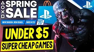 Tons of AWESOME PSN Game Deals UNDER $5! PSN Spring Sale 2025 SUPER CHEAP PS4/PS5 Games to Buy!