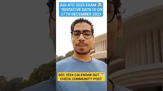 AAI ATC 2023 TENTATIVE DATE & SSC 2024 CALENDAR OUT 🗓️🤯 #job #shorts #ssc #sscje #PBGATE #gate2024