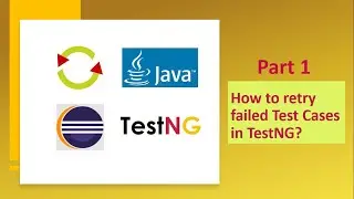 How to rerun failed Test Cases in TestNG - Part 1