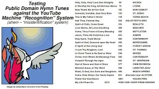 20May31- Testing Public Domain Hymns vs YouTube's 