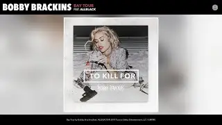 Bobby Brackins - Bay Tour (Audio) (feat. ALLBLACK)