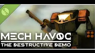 Mech Havoc: The Destructive Demo (Gameplay)