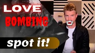 Love Bombers - Manipulative Narcissistic Mind Game
