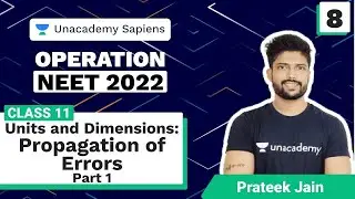Operation NEET 2022 | L 8 Units and Dimensions: Propagation of Errors Part 1 | Class 11 | Physics